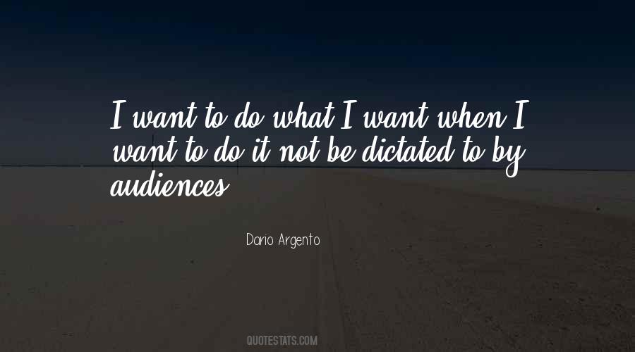 Do Whatever Makes You Happiest Quotes #783037