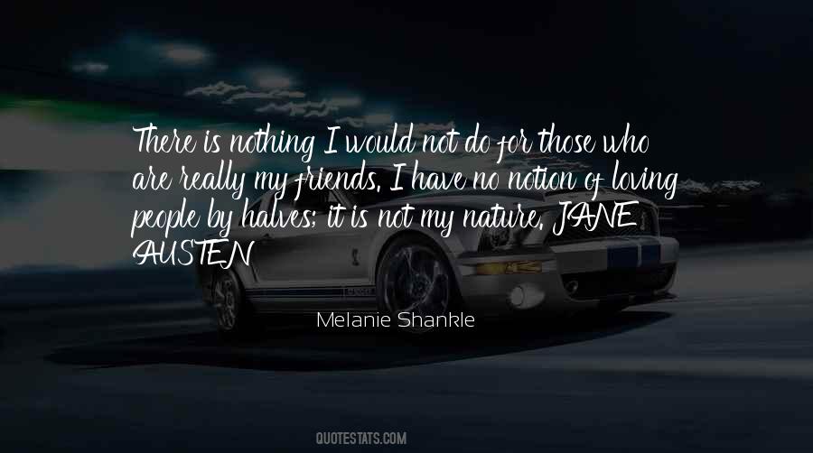 Nature Friends Quotes #1238239