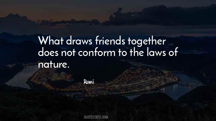 Nature Friends Quotes #1343347