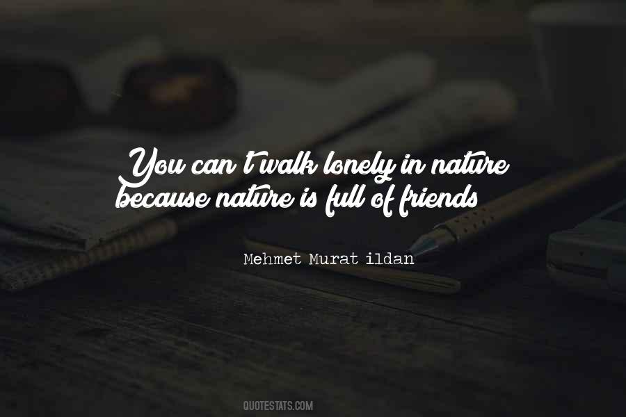 Nature Friends Quotes #1408117