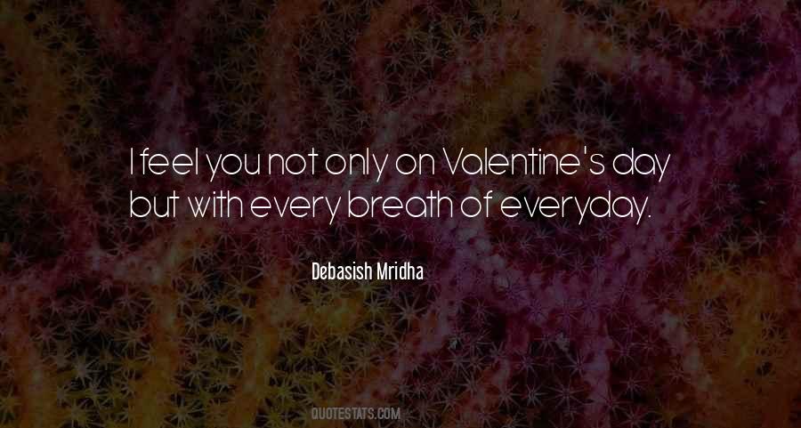 Don't Have A Valentine Quotes #257347