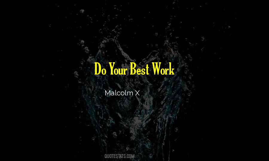 Work Your Best Quotes #1123682