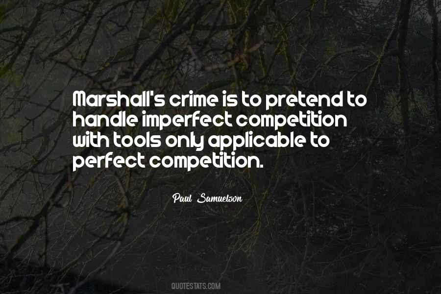 There Is No Perfect Crime Quotes #177402