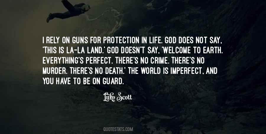 There Is No Perfect Crime Quotes #949630
