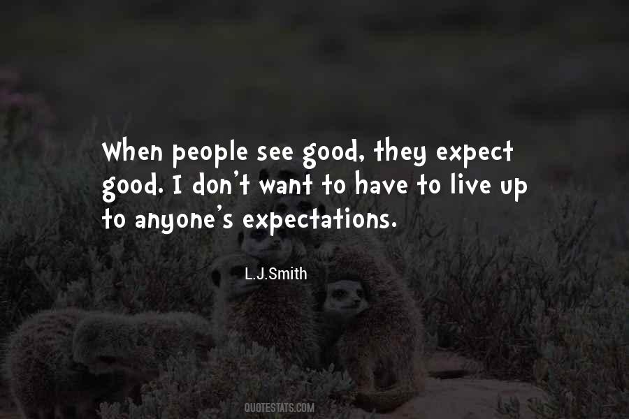 Don't Have Expectations Quotes #1681821