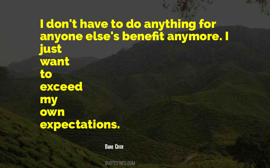 Don't Have Expectations Quotes #1814124