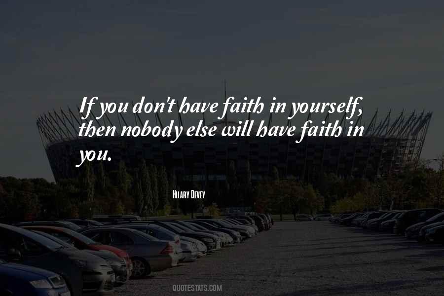 Don't Have Faith Quotes #1792192