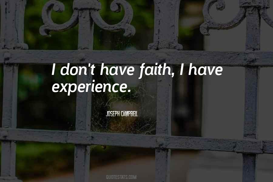 Don't Have Faith Quotes #856950