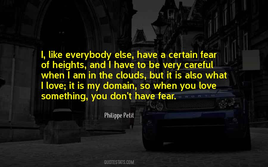 Don't Have Fear Quotes #1633524