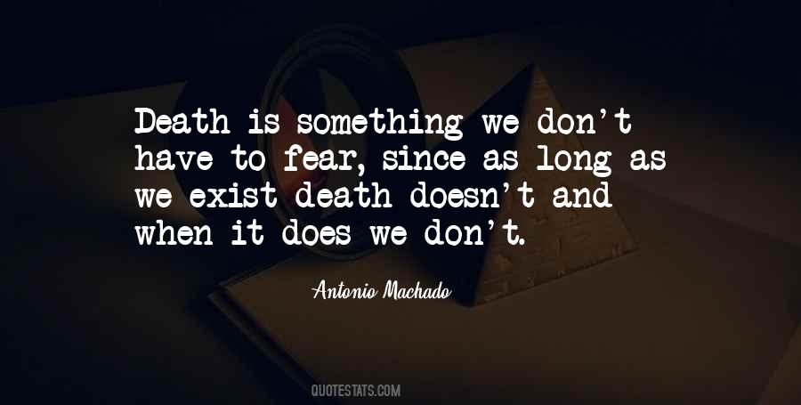 Don't Have Fear Quotes #393935