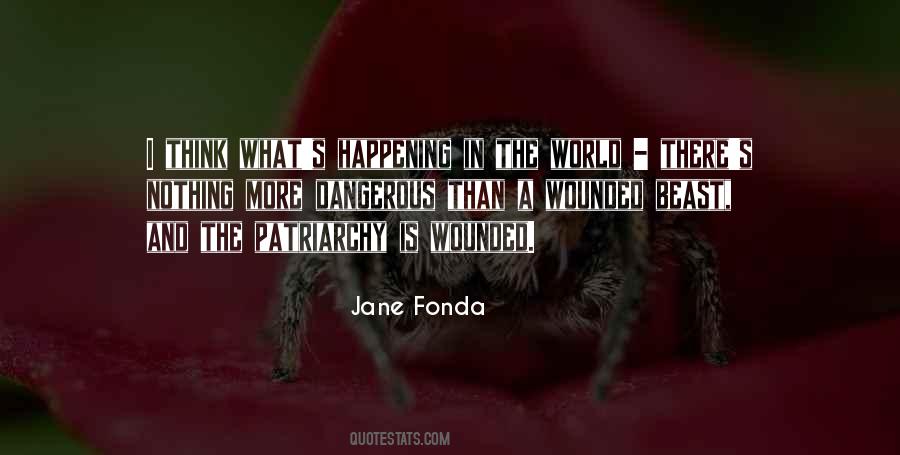 Nothing In The World Is More Dangerous Quotes #432718