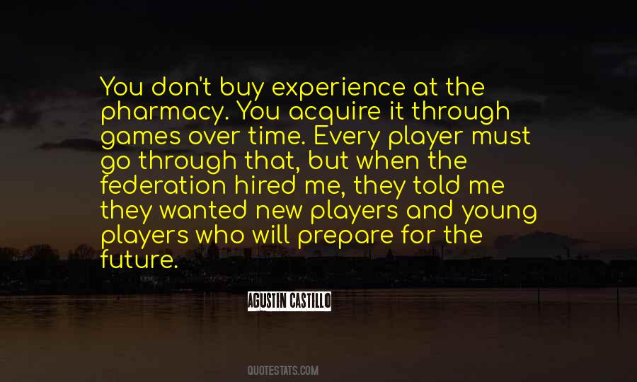 Don't Have Time Games Quotes #1132074