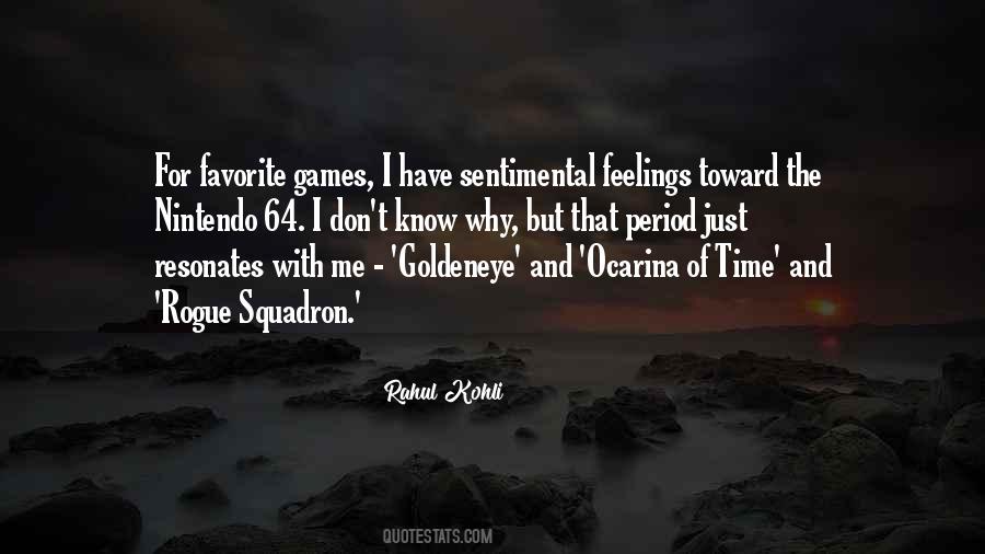 Don't Have Time Games Quotes #1748235