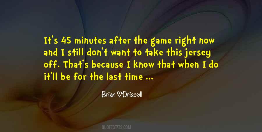 Don't Have Time Games Quotes #1852922