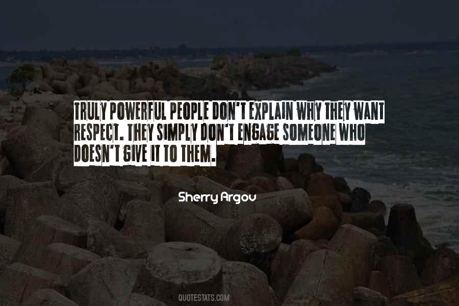 Don't Have To Explain Yourself Quotes #154776
