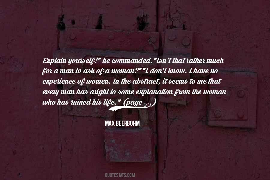 Don't Have To Explain Yourself Quotes #1603054