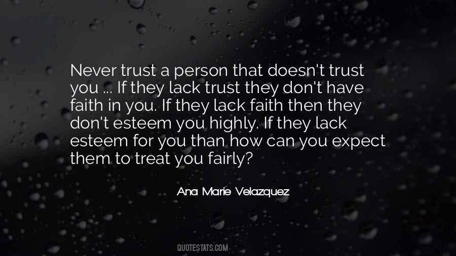 Don't Have Trust Quotes #615920