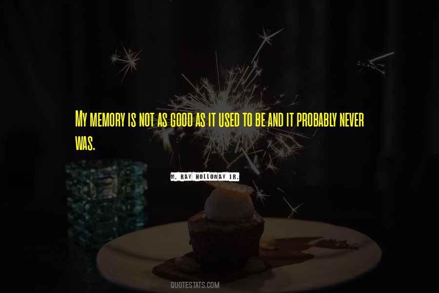 Never Let Me Go Memory Quotes #346066