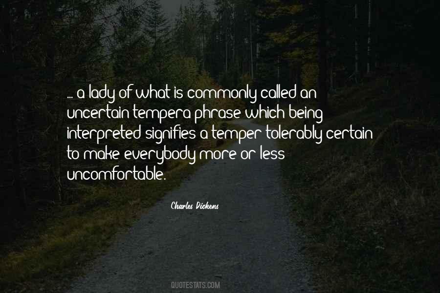 Quotes About Being Uncertain #977009