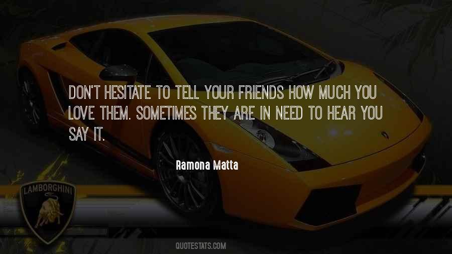 Don't Hesitate Quotes #1278825