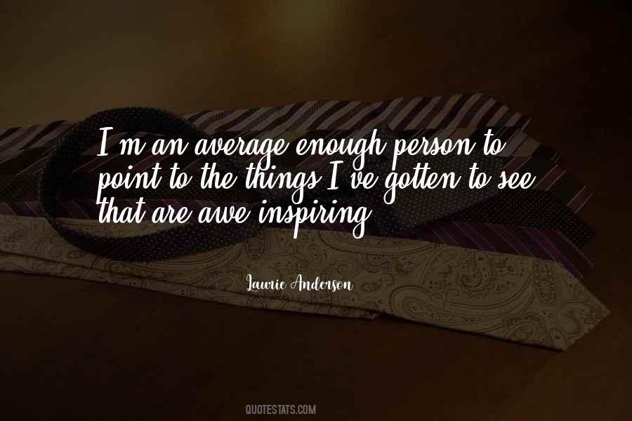 Quotes About Inspiring Person #393450