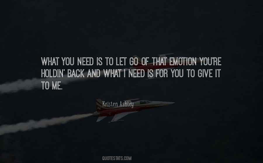 I Need You To Need Me Quotes #119831