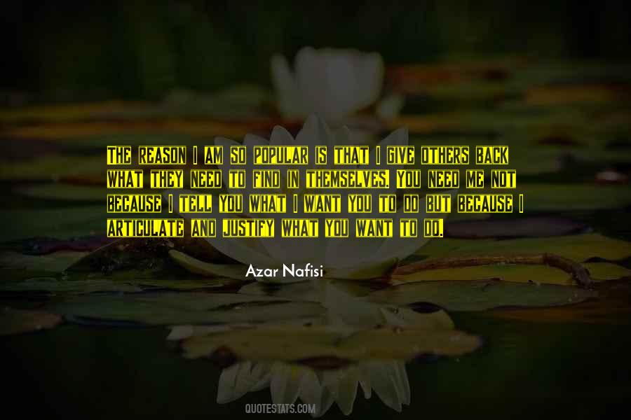 I Need You To Need Me Quotes #253046