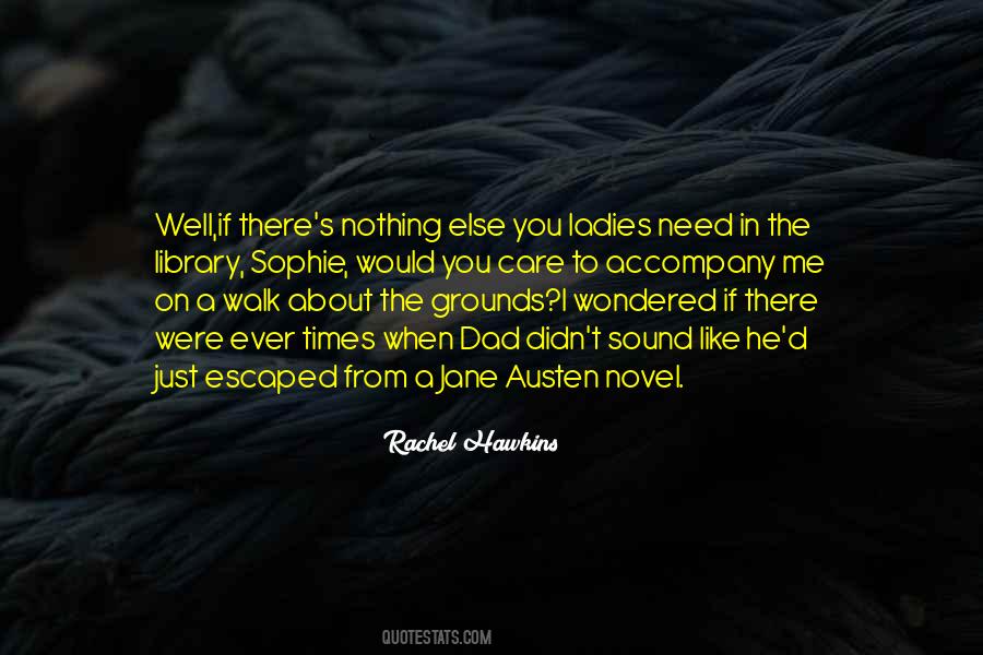 I Need You To Need Me Quotes #548584
