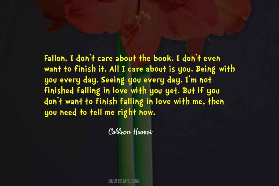 I Need You To Need Me Quotes #599562