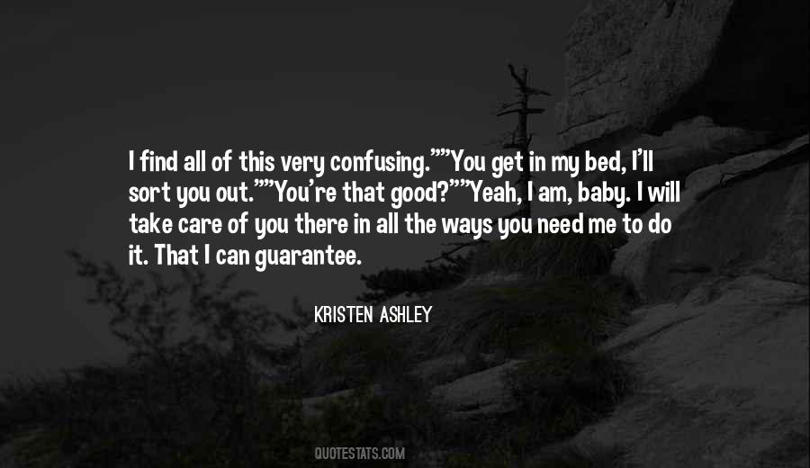 I Need You To Need Me Quotes #611485