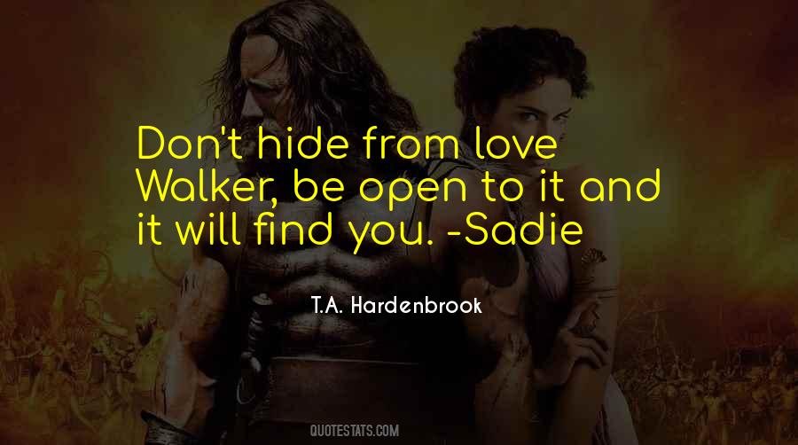 Don't Hide Love Quotes #1841211