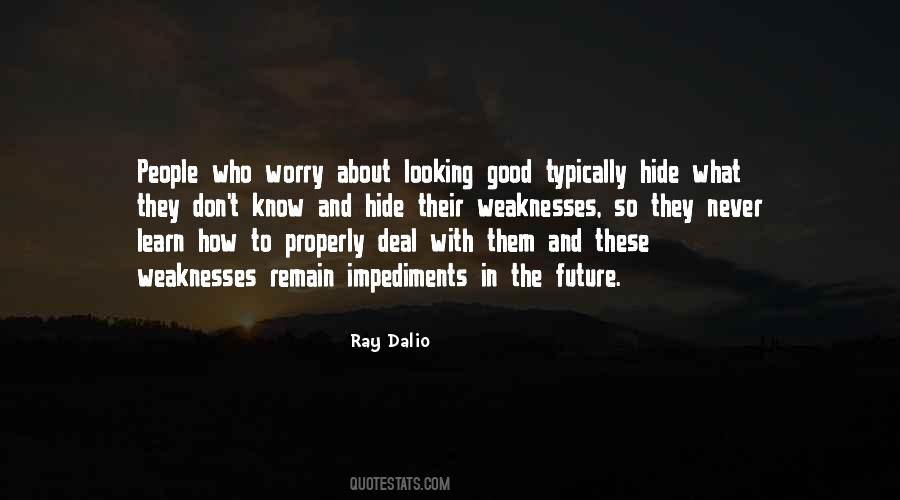 Don't Hide Quotes #297790 Don't Hide Quotes #297790