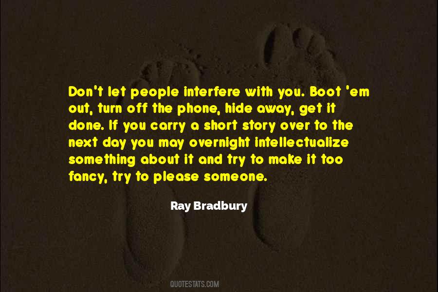 Don't Hide Quotes #372385 Don't Hide Quotes #372385