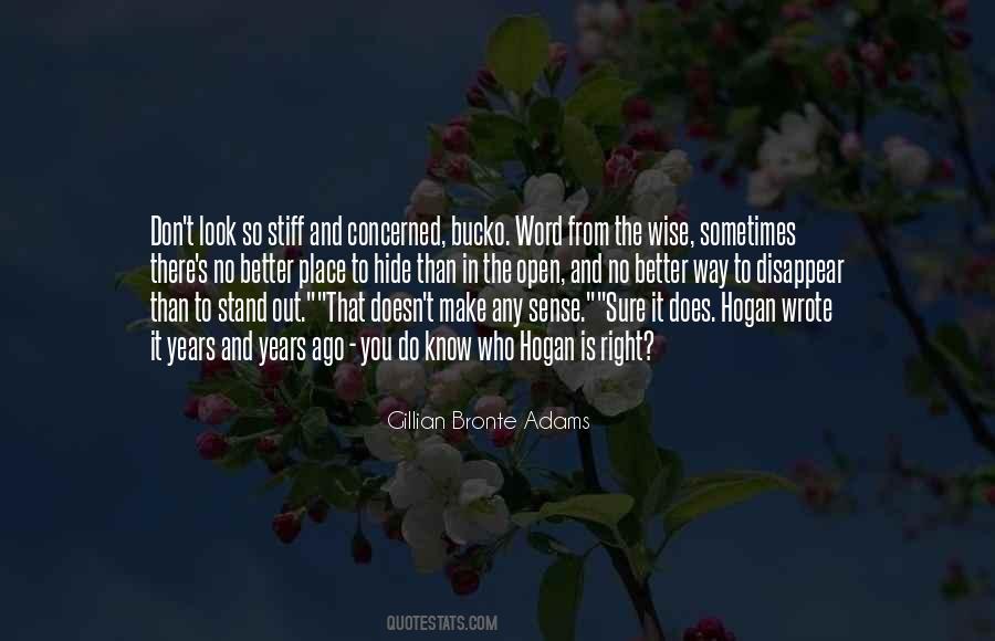 Don't Hide Quotes #374578 Don't Hide Quotes #374578