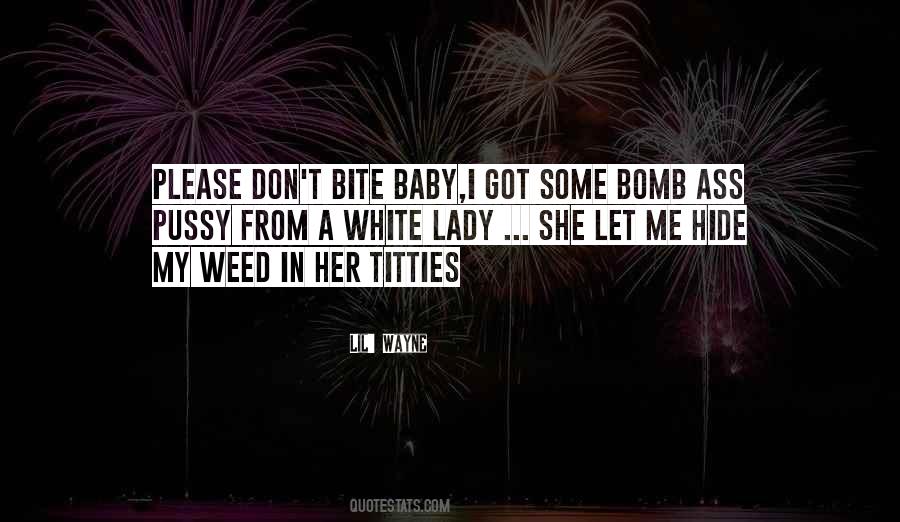 Don't Hide Quotes #516664 Don't Hide Quotes #516664
