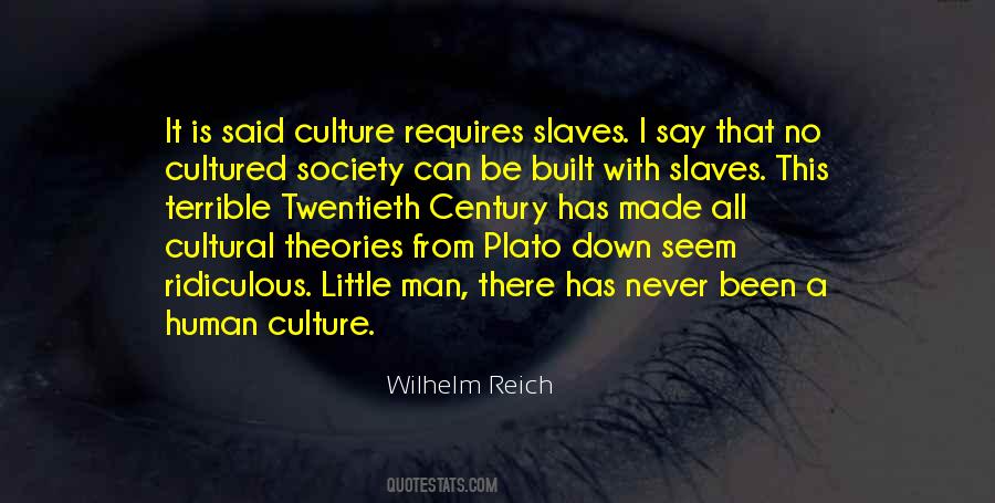 Slavery Culture Quotes #1678964