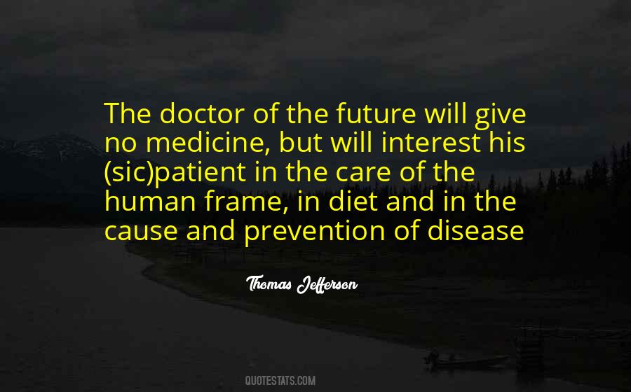 Prevention Is The Best Medicine Quotes #286086