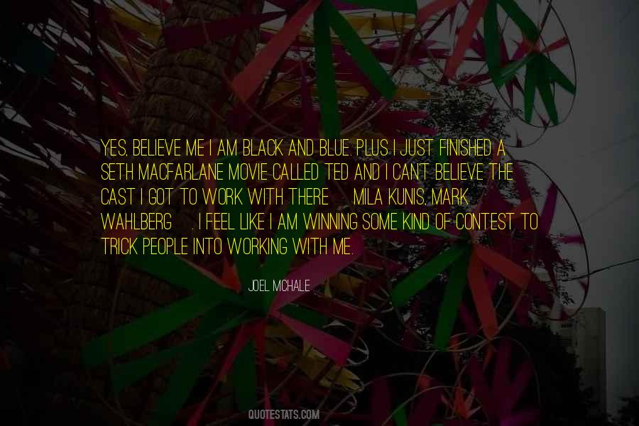 Black And Blue Movie Quotes #1462811 Black And Blue Movie Quotes #1462811
