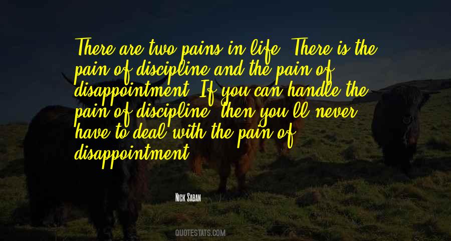 Cant Handle The Pain Quotes #107564