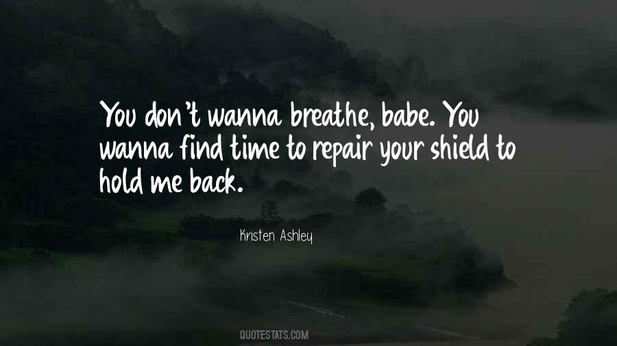 Don't Hold Me Back Quotes #1622663