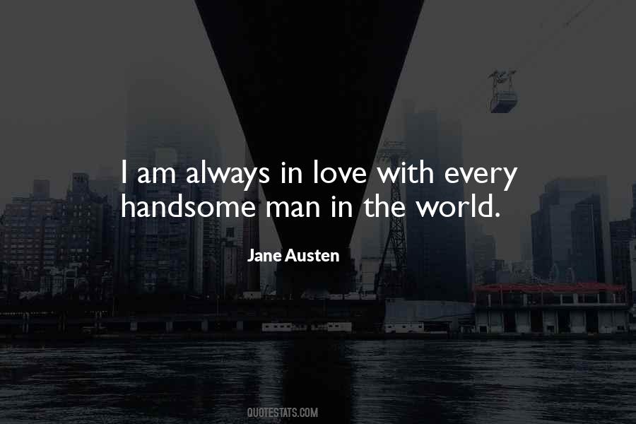 I Love You My Handsome Man Quotes #944003