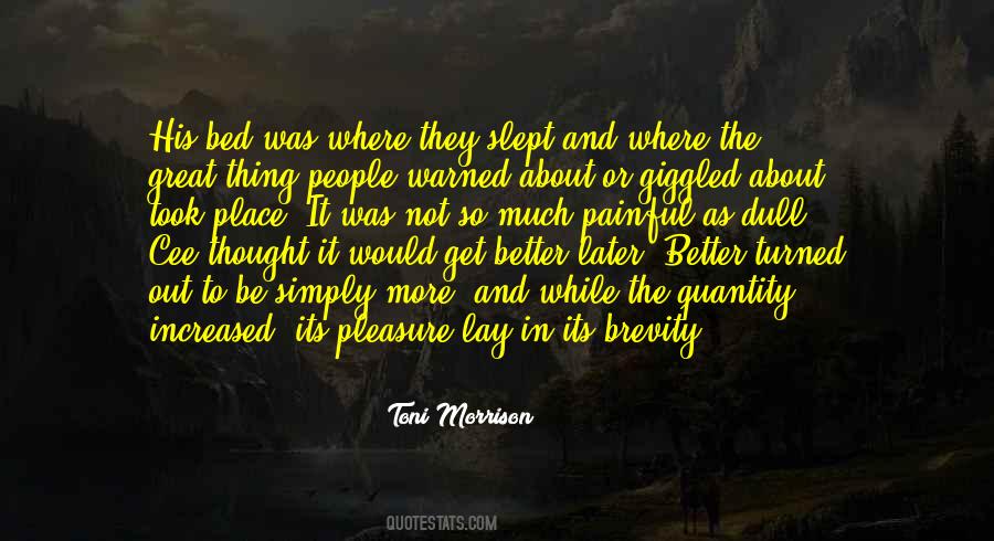 They Warned Me About You Quotes #1699114