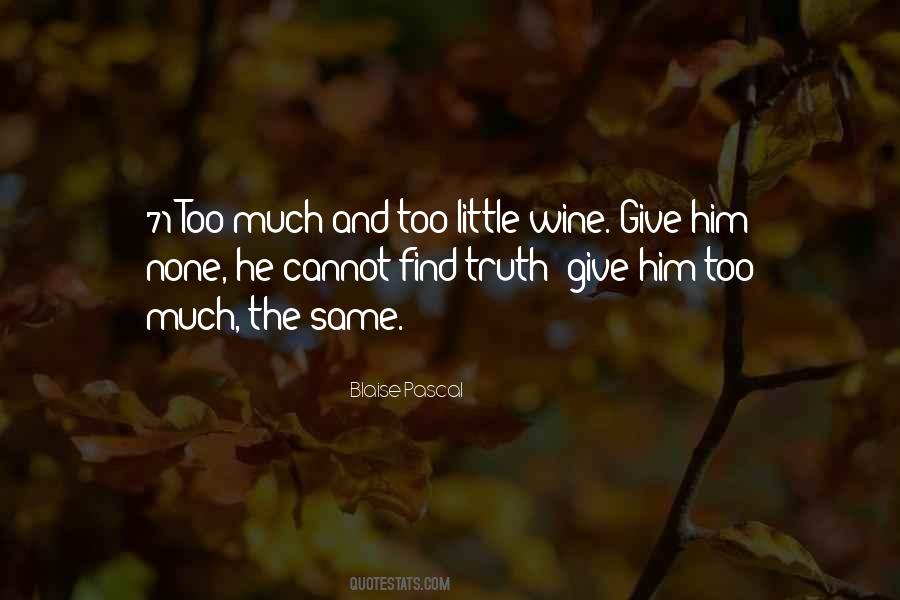 Give Me Wine Quotes #1433176