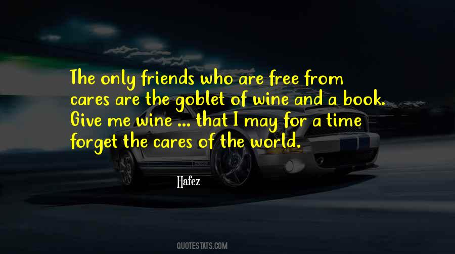 Give Me Wine Quotes #1759335