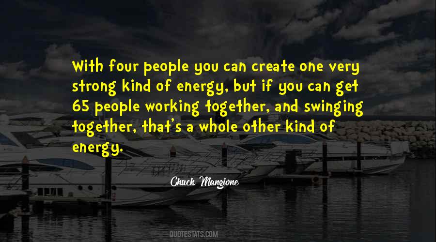 Strong Energy Quotes #1860405