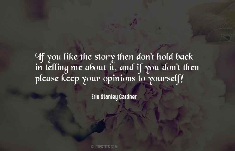 Don't Hold Yourself Back Quotes #943521