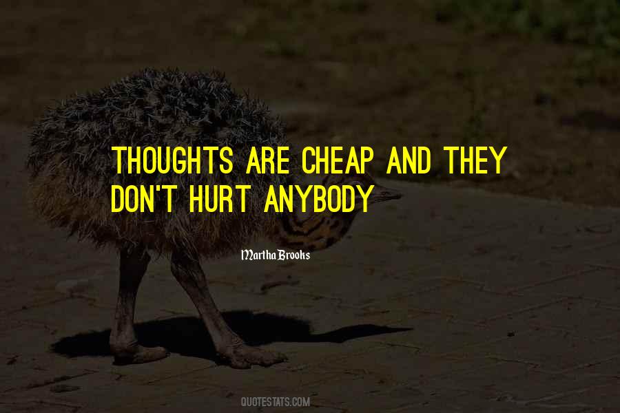 Don't Hurt Anybody Quotes #773183