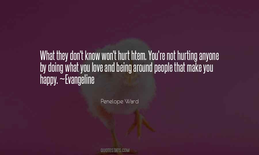 Don't Hurt Anyone Quotes #1520620