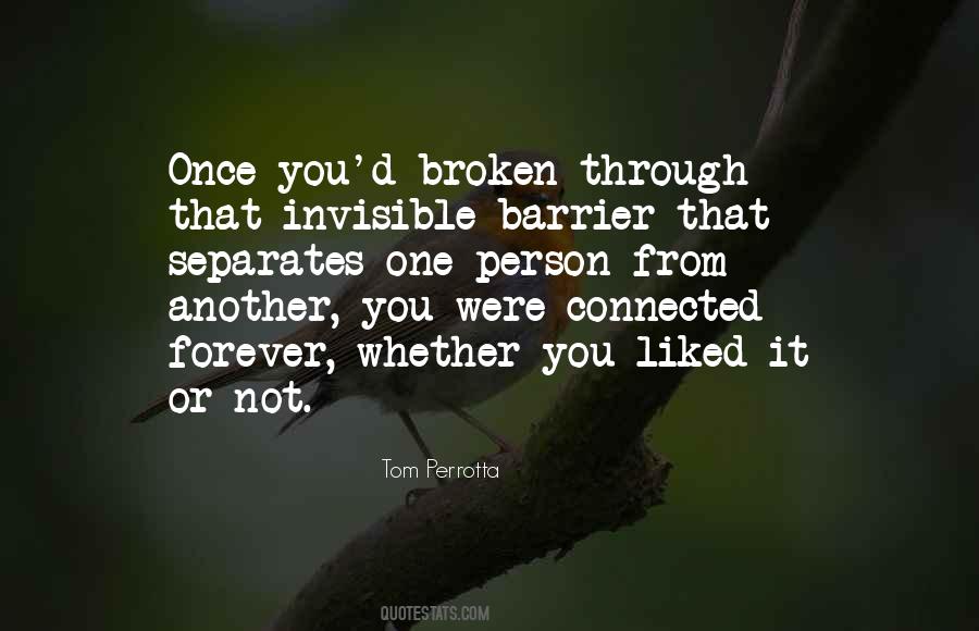 Connected Forever Quotes #1219170