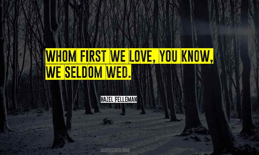 We Love Quotes #1640123